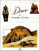 Dieux et Pharaons d'égypte