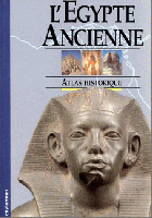 L'Egypte ancienne : atlas historique