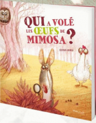 Qui a volé les oeufs de Mimosa?